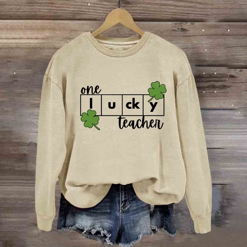 One Lucky Teacher Sweatshirt