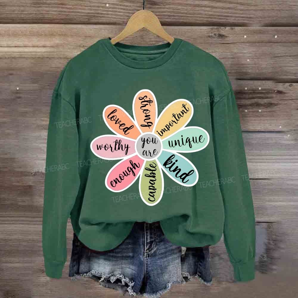 You Are Loved Kind Enough Sweatshirt