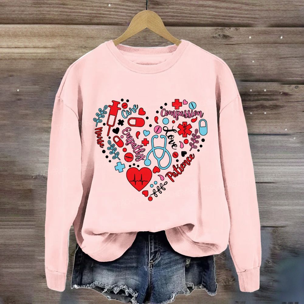 School Nurse Love Compassion Care Empathy Heart Sweatshirt