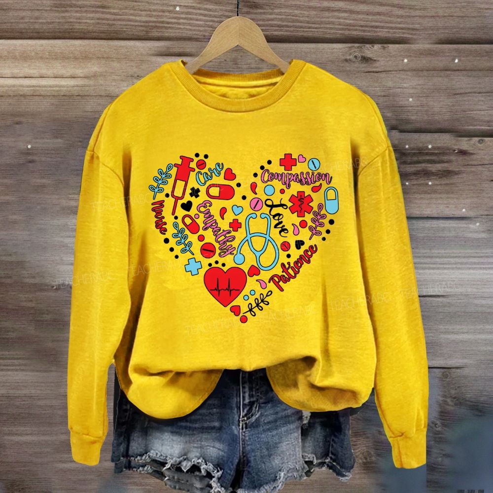 School Nurse Love Compassion Care Empathy Heart Sweatshirt