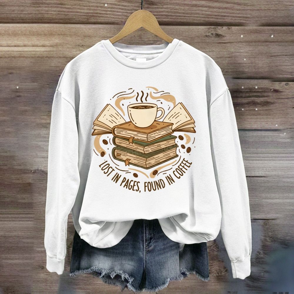 Lost In Pages Found In Coffee Sweatshirt