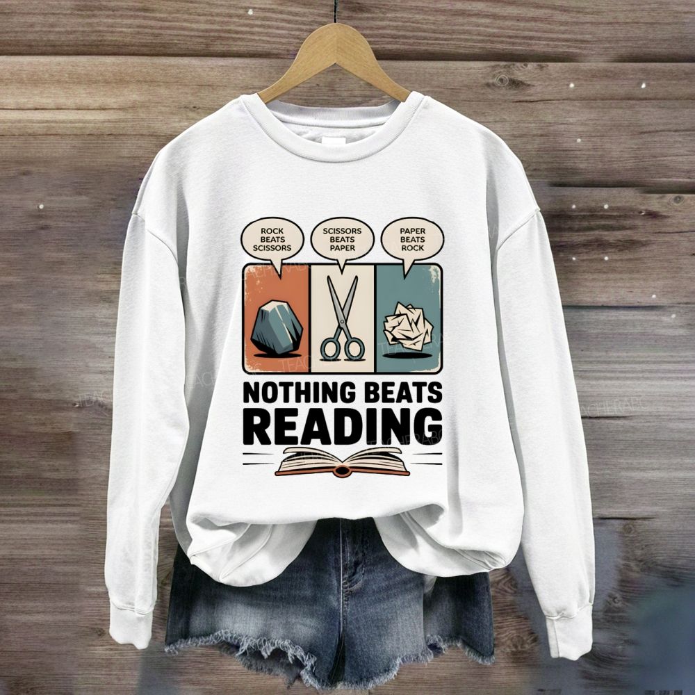 Rock Paper Scissors Nothing Beats Reading Sweatshirt