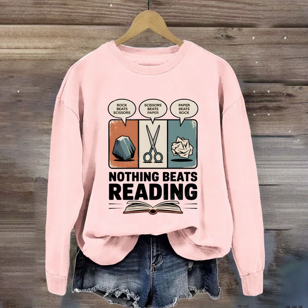 Rock Paper Scissors Nothing Beats Reading Sweatshirt