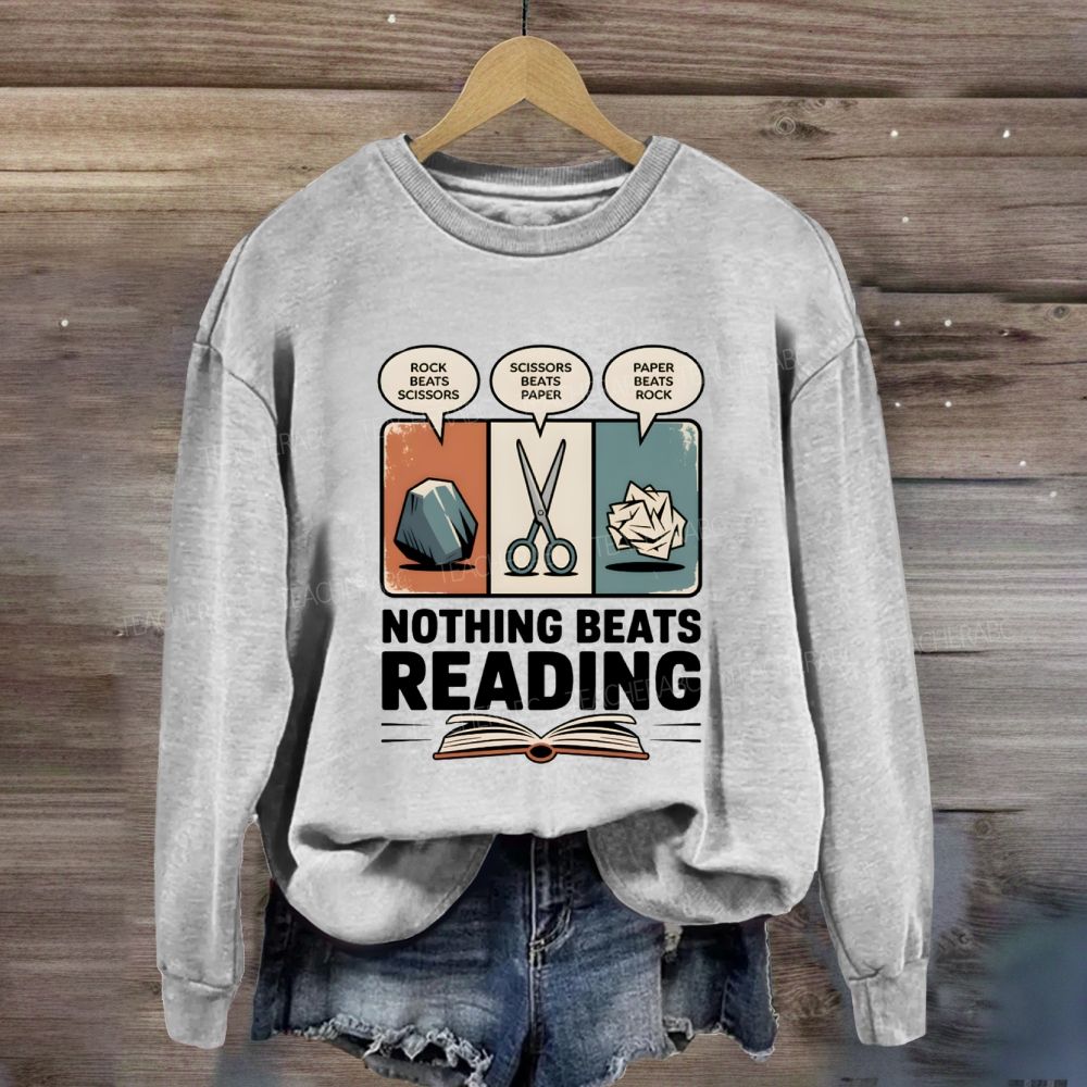 Rock Paper Scissors Nothing Beats Reading Sweatshirt