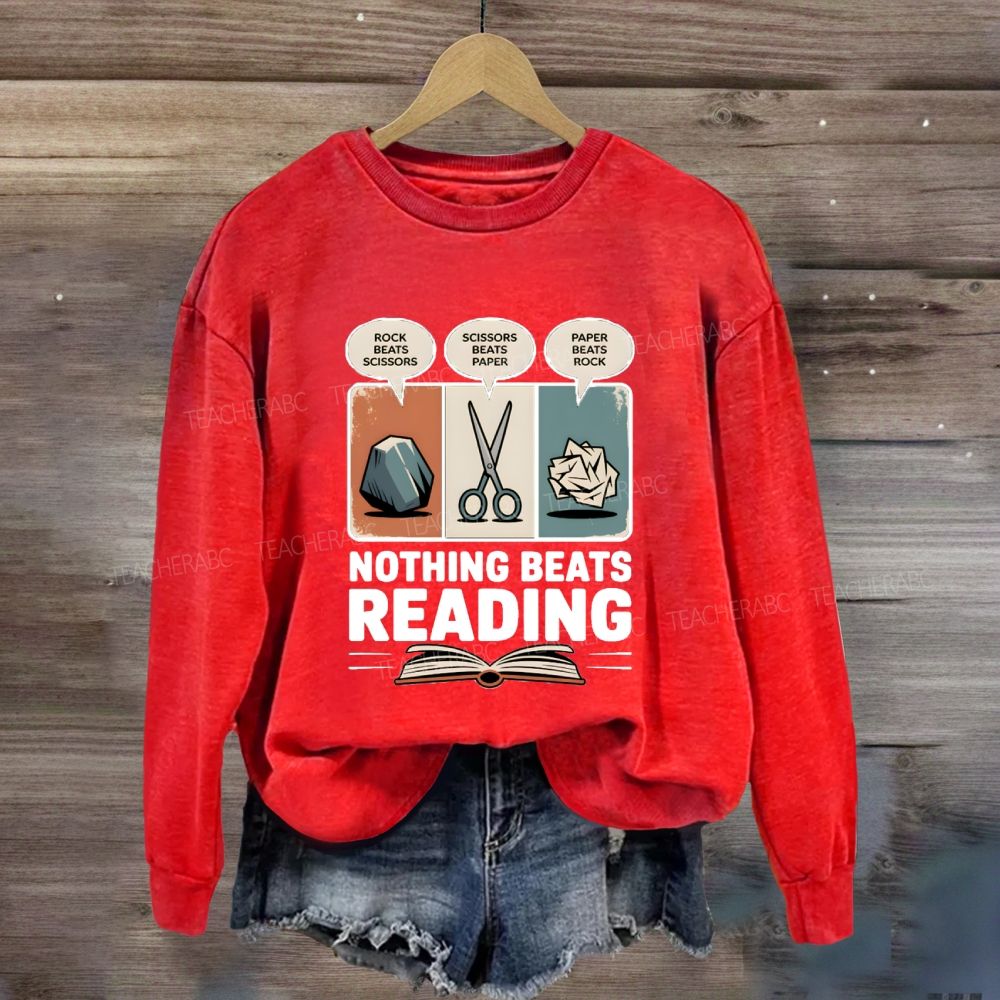 Rock Paper Scissors Nothing Beats Reading Sweatshirt