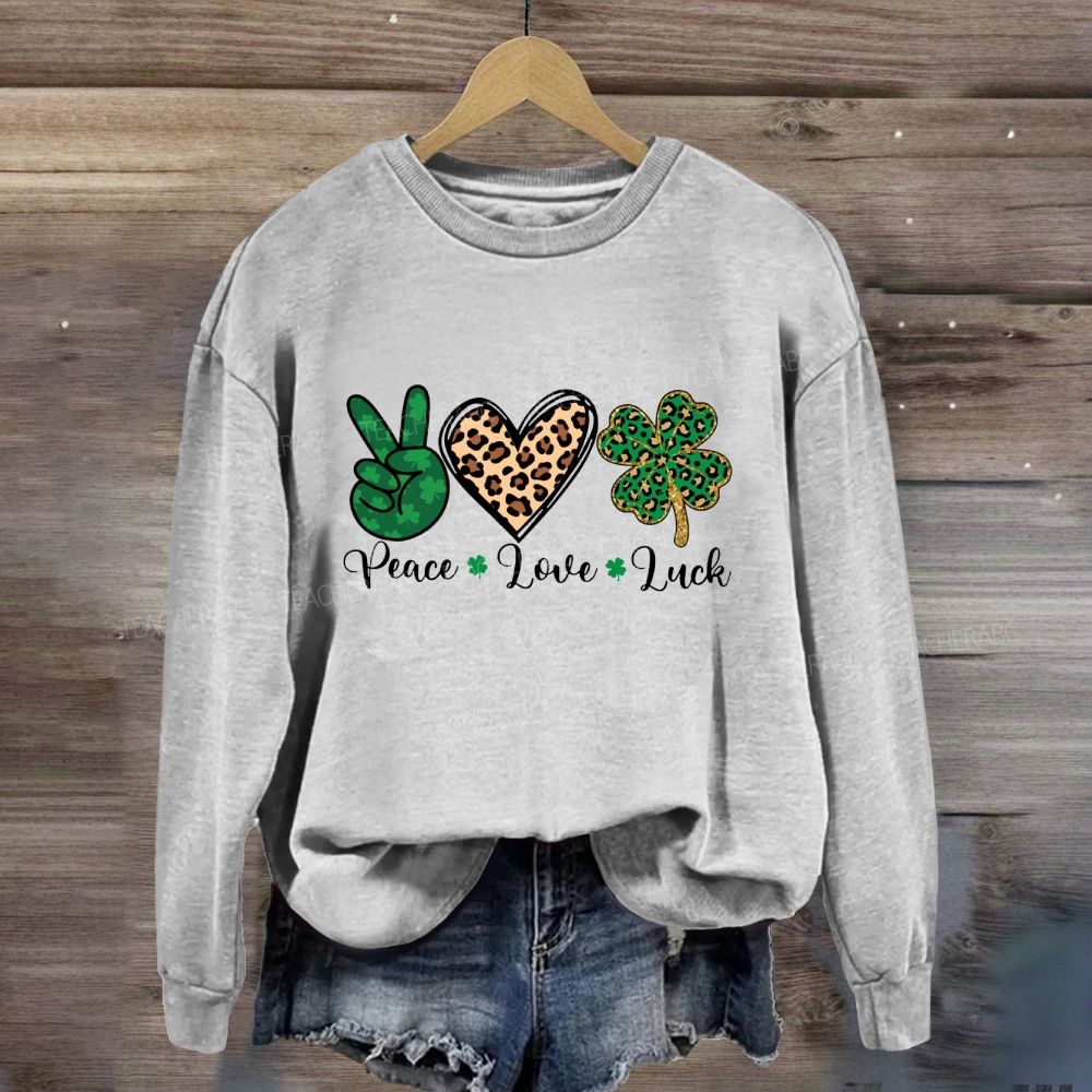 Peace Love Luck Sweatshirt