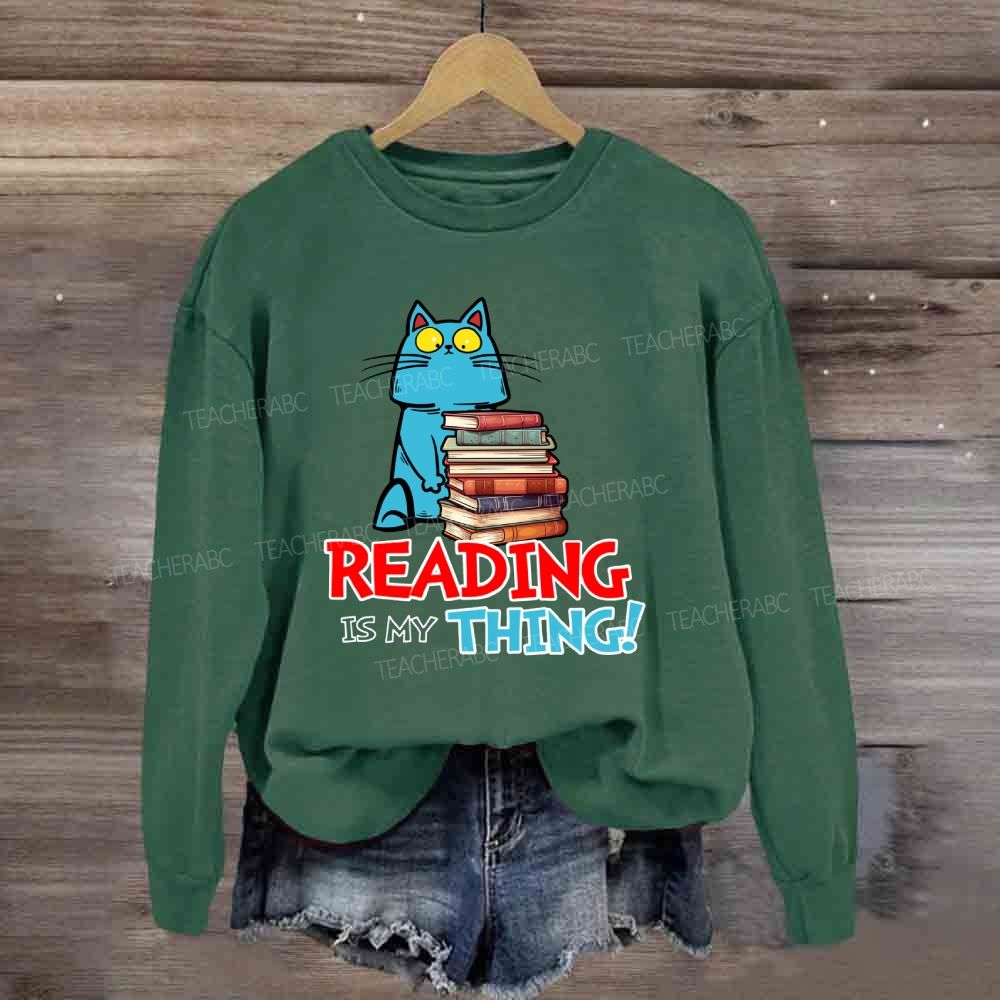 Reading Is My Thing Cat And Books Sweatshirt