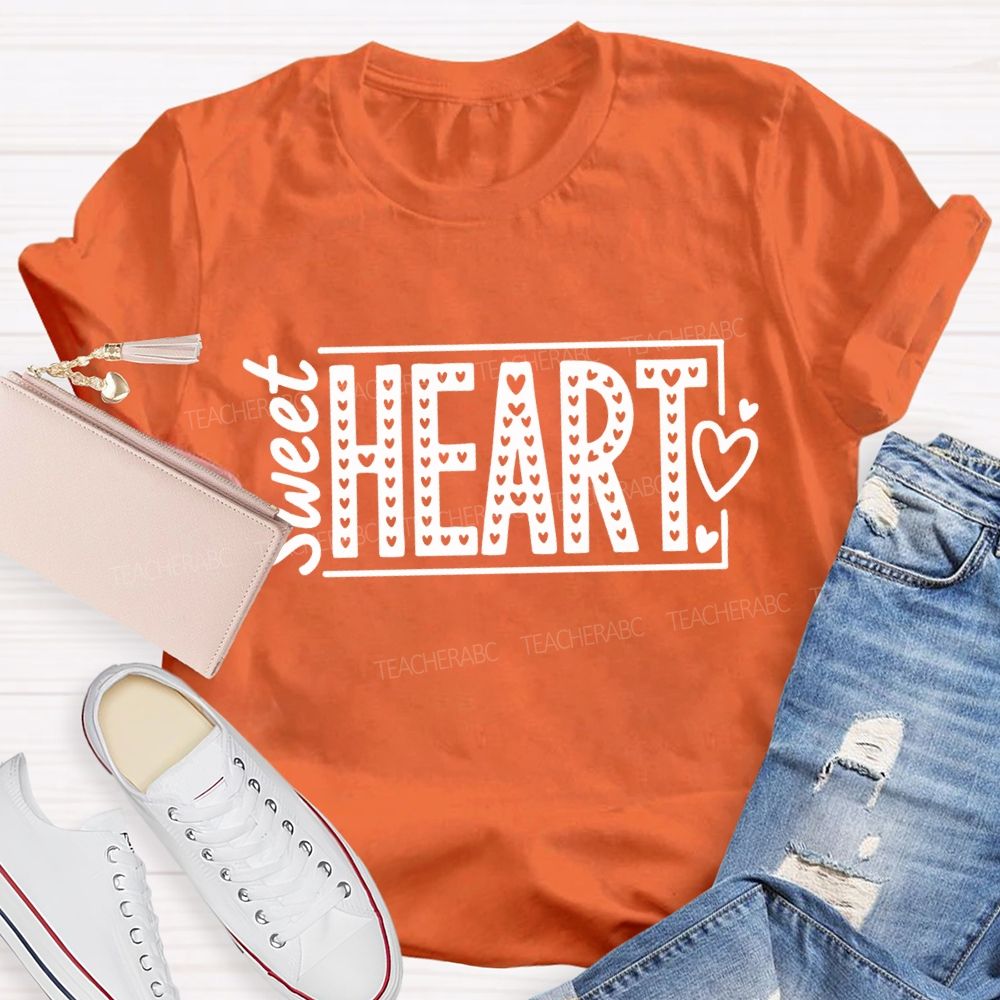 Sweet Heart Valentine's Day Teacher T-Shirt