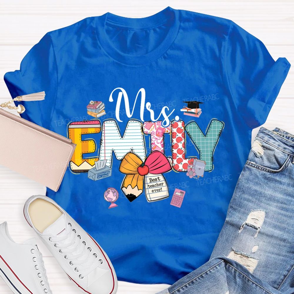 Personalized Name Best Teacher Ever Teacher T-shirt