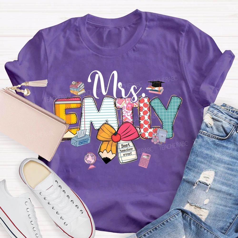 Personalized Name Best Teacher Ever Teacher T-shirt