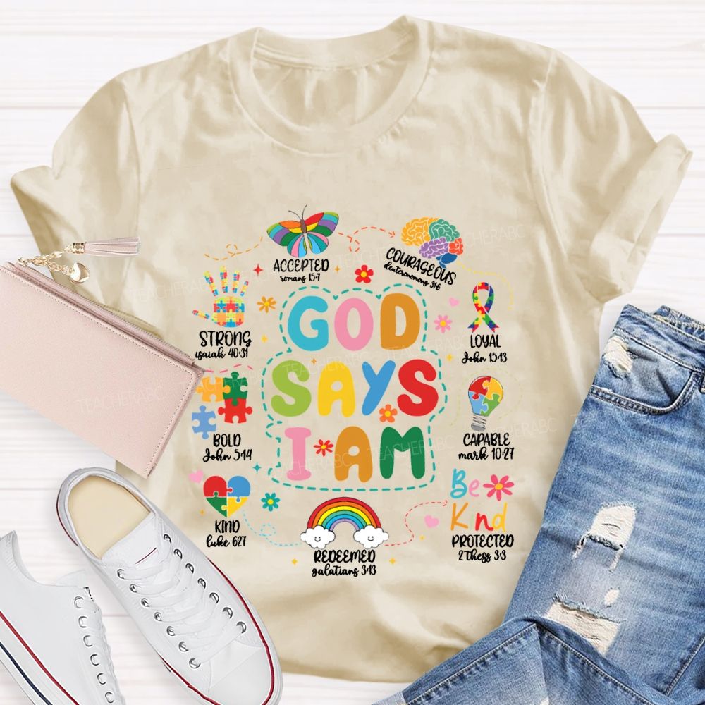 God Says I Am Be Kind Strong Accepted Royal Capable Teacher T-shirt