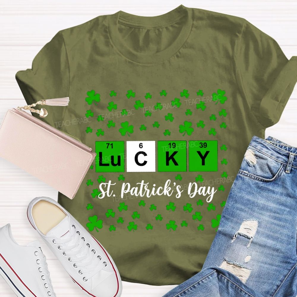 Lucky St.Patrick'S Day Lucky Clover Teacher T-shirt