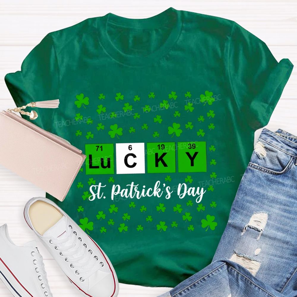 Lucky St.Patrick'S Day Lucky Clover Teacher T-shirt