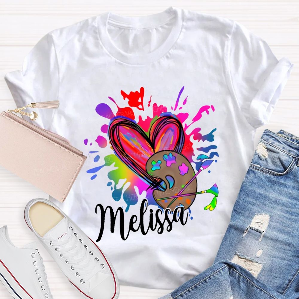 Personalized Name Colorful Tie-Dyed Hearts And Dyeing Trays Art Teacher T-shirt
