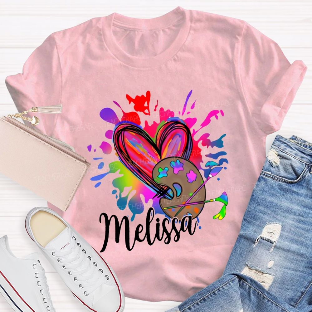Personalized Name Colorful Tie-Dyed Hearts And Dyeing Trays Art Teacher T-shirt