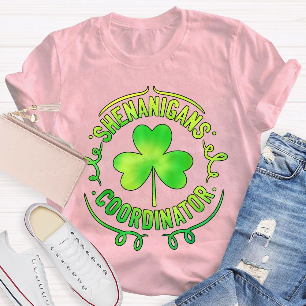 Shenanigans Coordinator Lucky Clover Teacher T-shirt