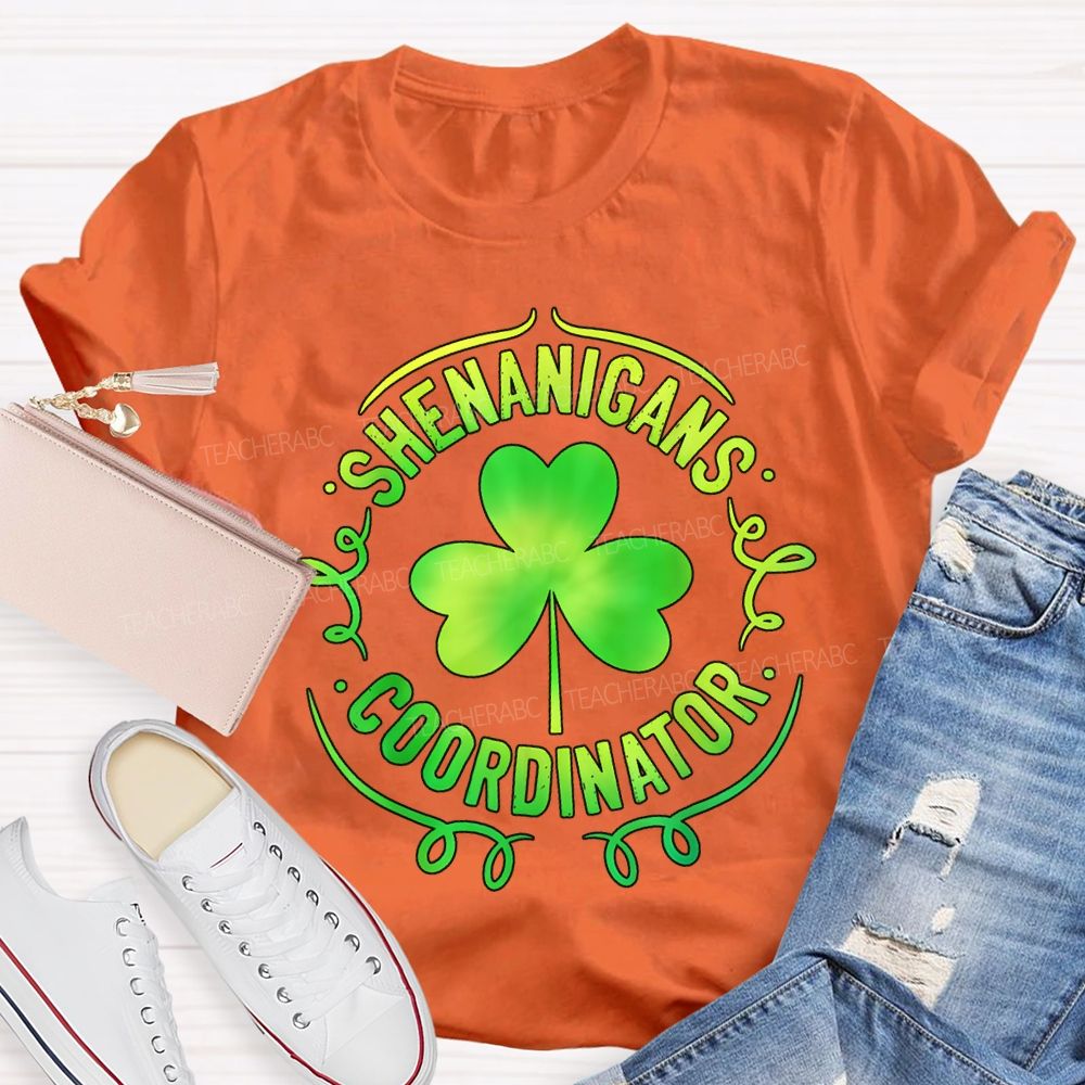 Shenanigans Coordinator Lucky Clover Teacher T-shirt