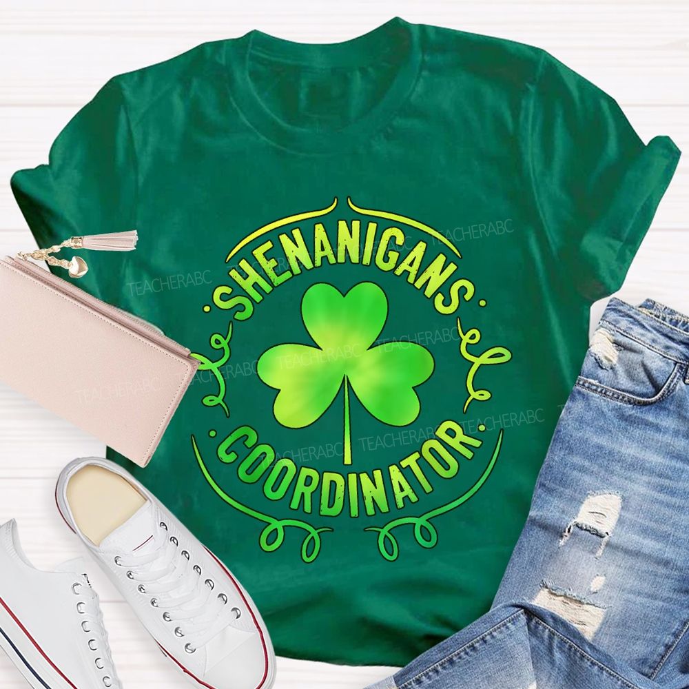 Shenanigans Coordinator Lucky Clover Teacher T-shirt