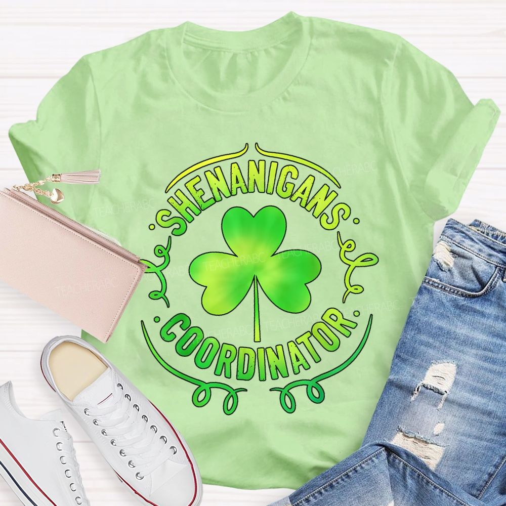 Shenanigans Coordinator Lucky Clover Teacher T-shirt