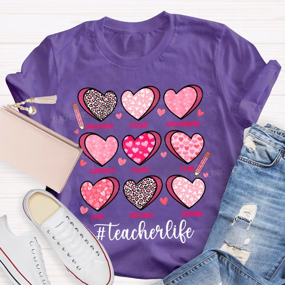Teacher Life Motivate Listen Encourage Connect Teach Lead Love Include Inspire Teacher T-shirt