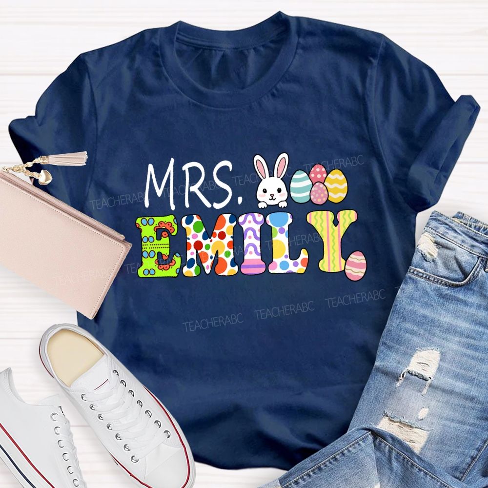 Personalized Name Happy Easter Mrs Emily Teacher T-shirt