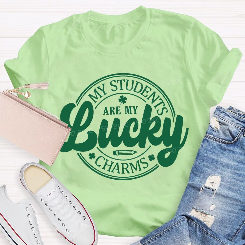 My Students Are My Lucky Charms Teacher T-shirt