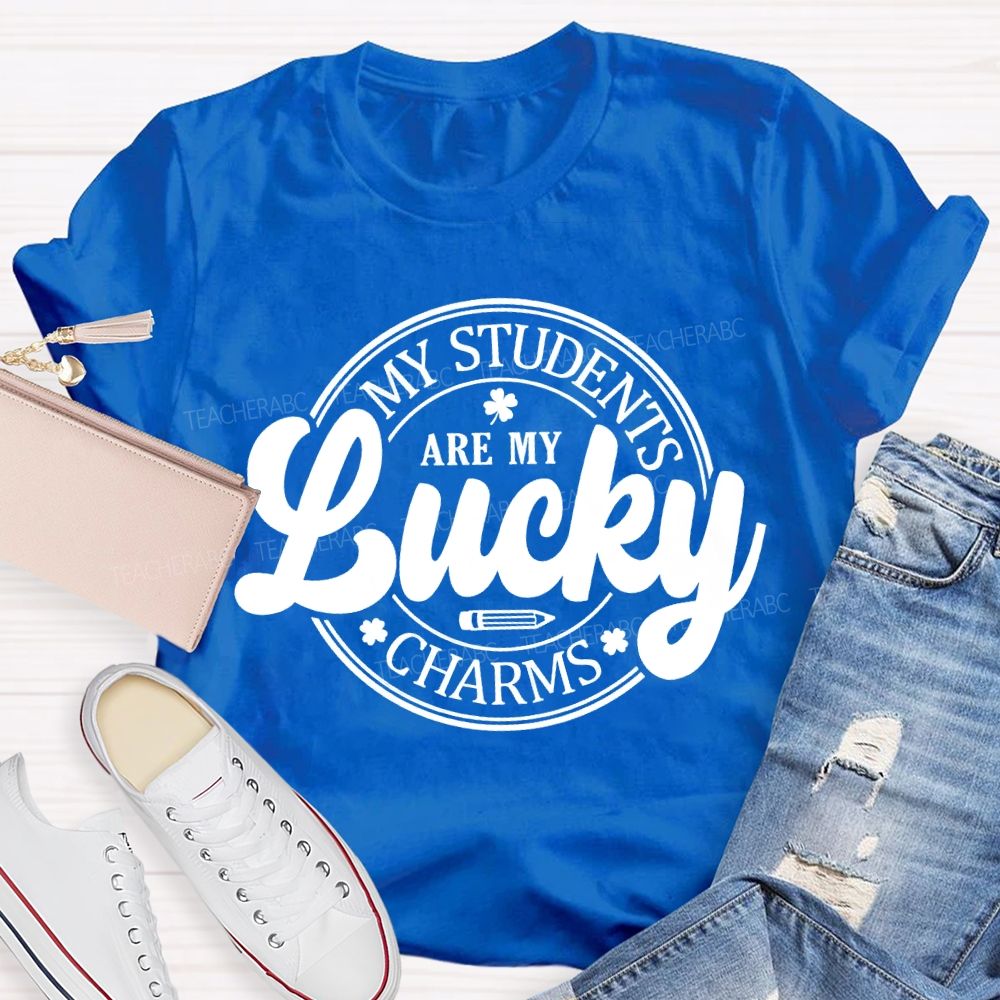 My Students Are My Lucky Charms Teacher T-shirt