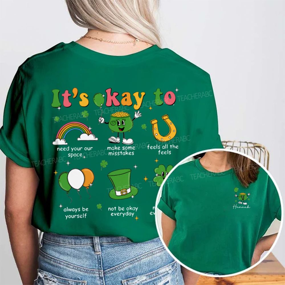 Personalized Name It'S Okay To Need Your Our Space Make Some Mistakes Double Printed T-shirt