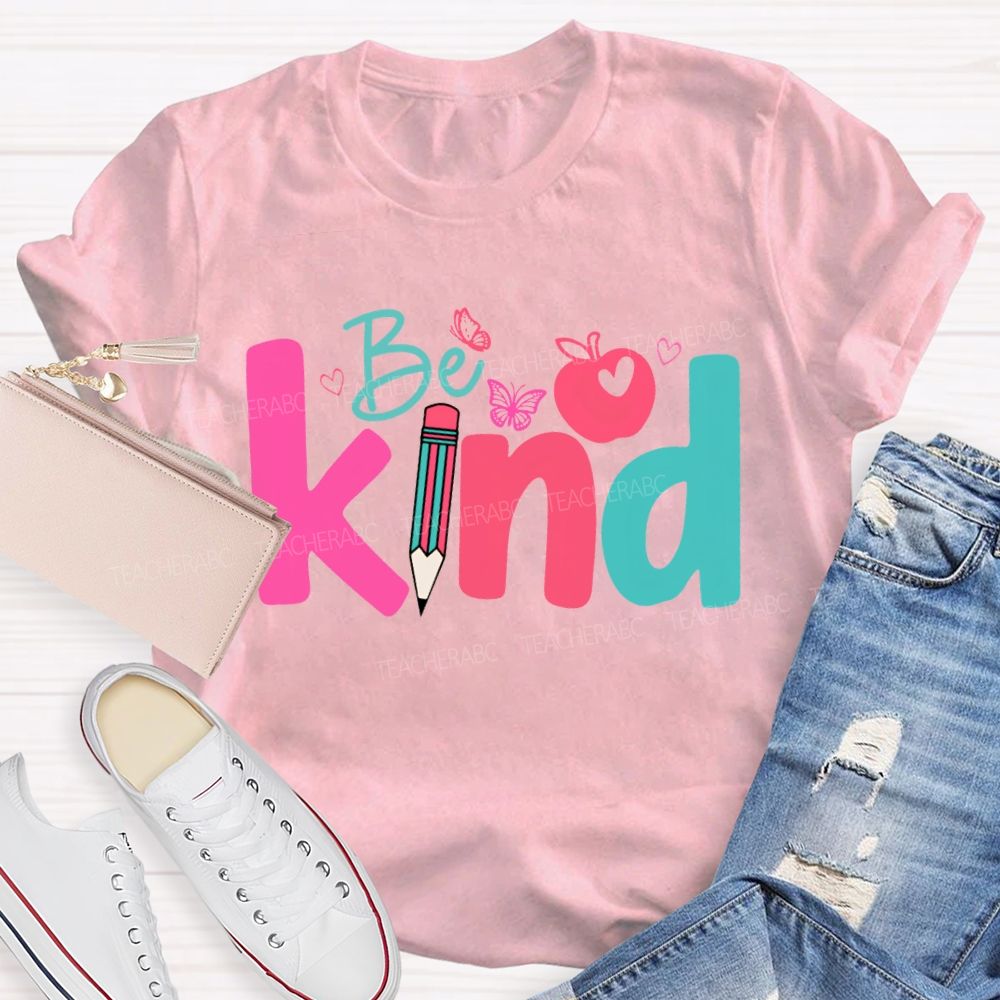 Be Kind Apple And Colored Pencils Teacher T-shirt