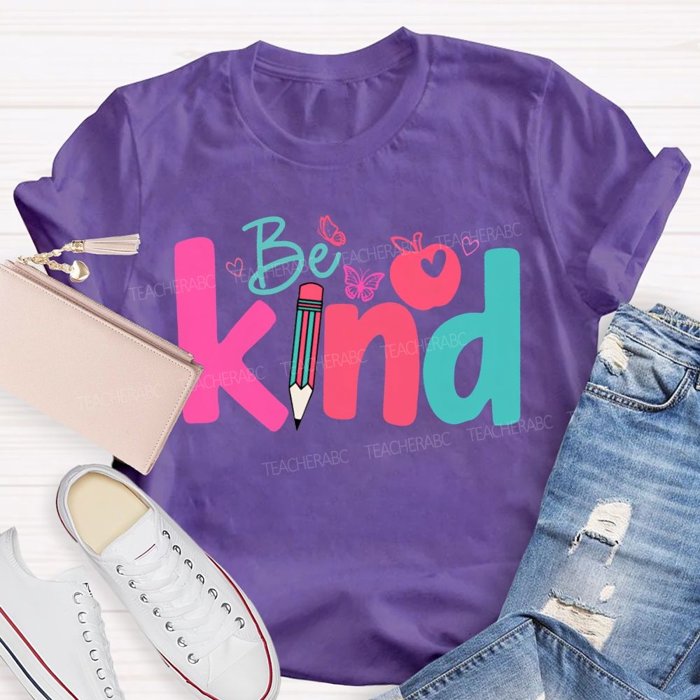 Be Kind Apple And Colored Pencils Teacher T-shirt