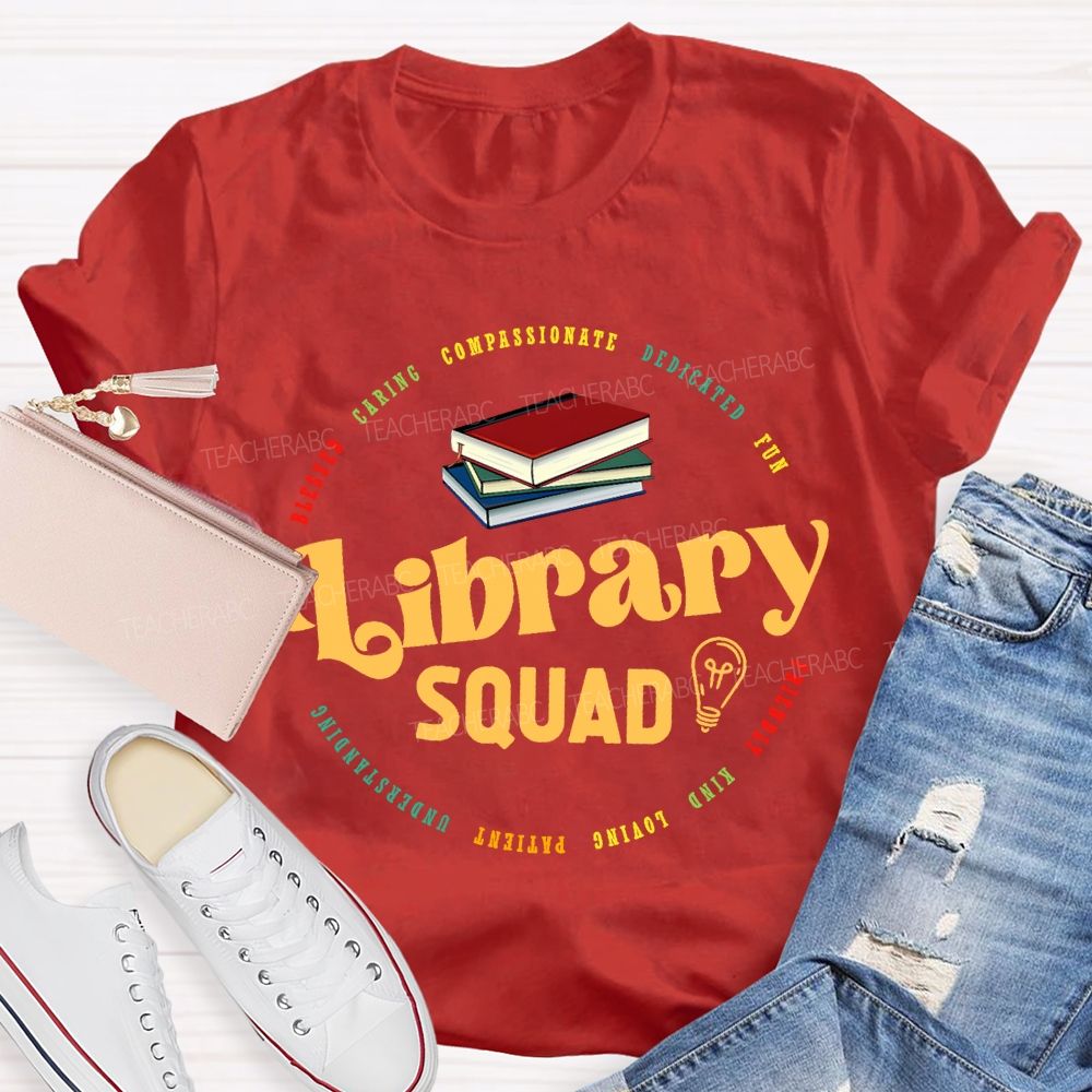 Library Squad Caring Compassionate Dedicated Fun Blessed T-shirt