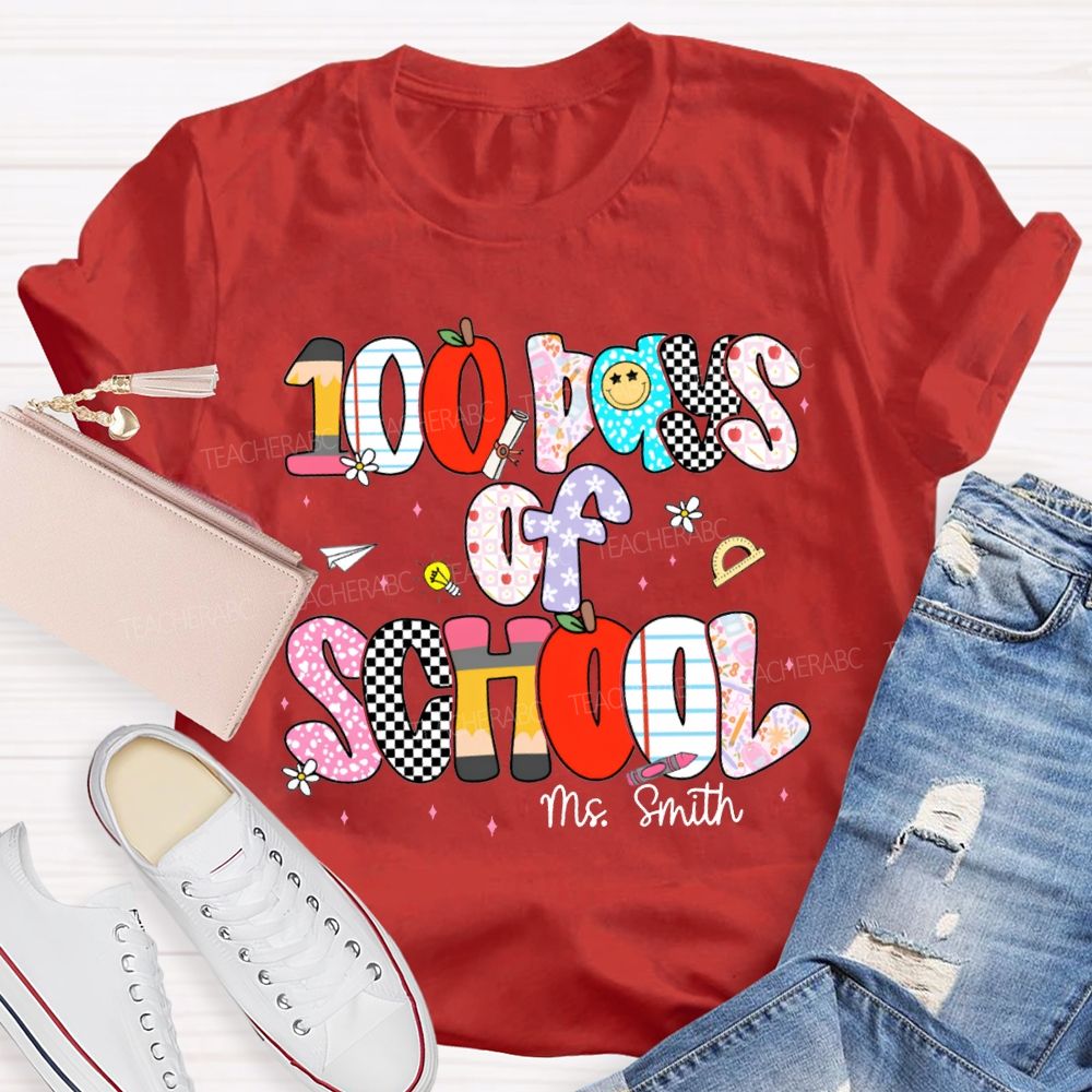 Personalized Name 100 Days Of School Colored Fonts Teacher T-shirt