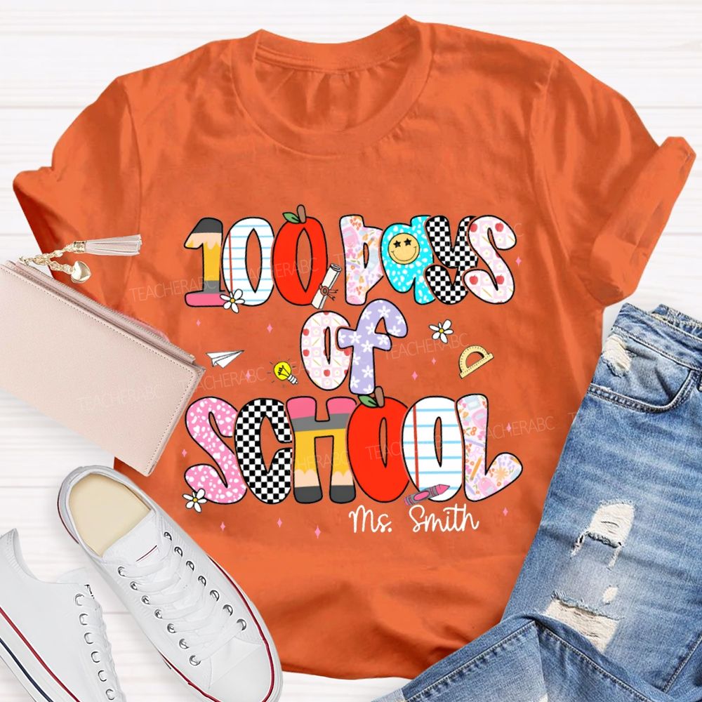 Personalized Name 100 Days Of School Colored Fonts Teacher T-shirt
