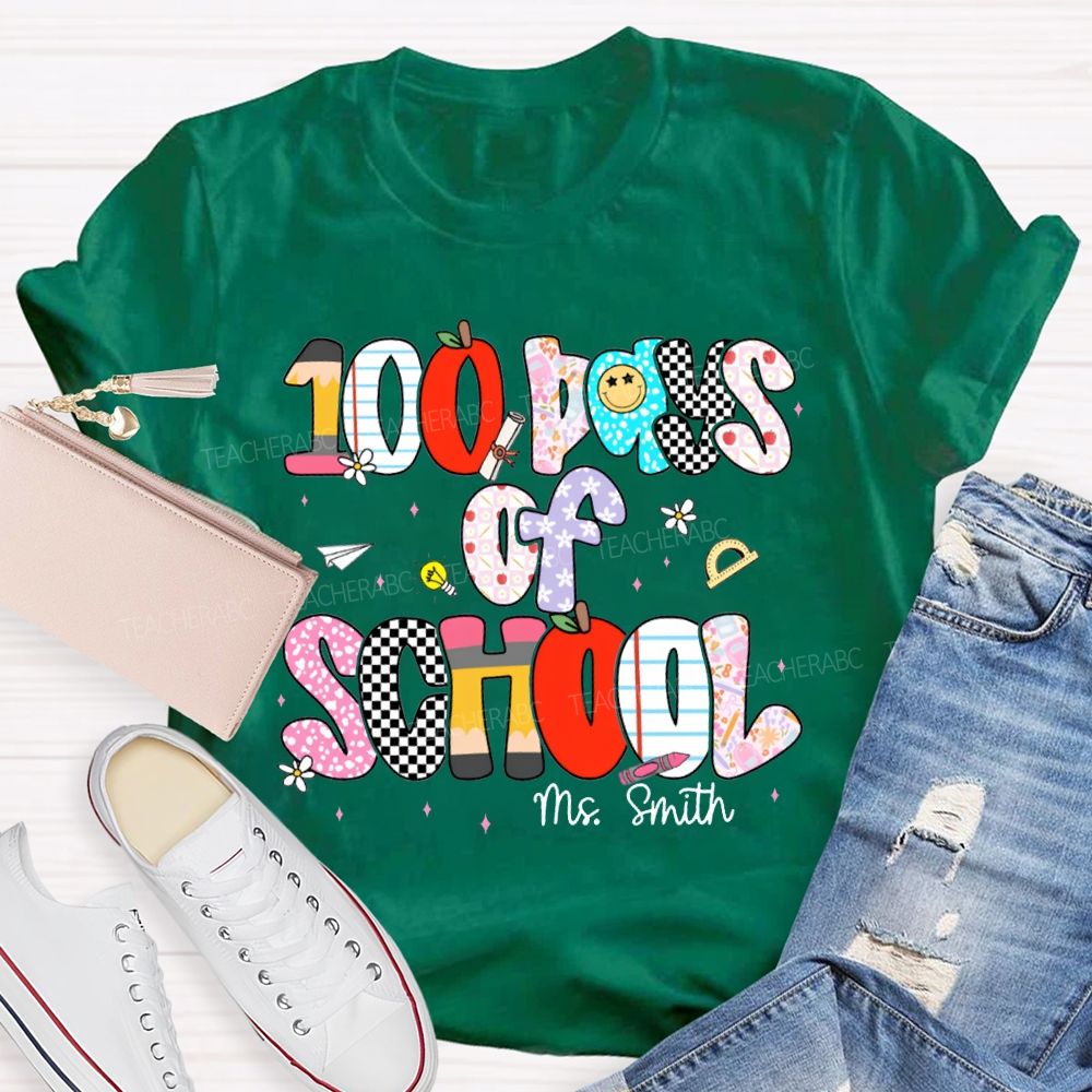 Personalized Name 100 Days Of School Colored Fonts Teacher T-shirt