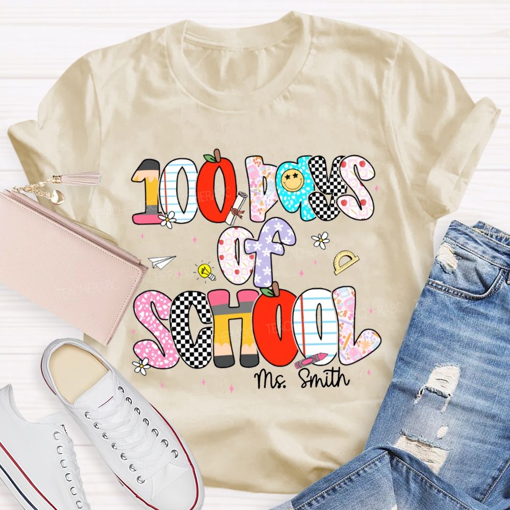 Personalized Name 100 Days Of School Colored Fonts Teacher T-shirt
