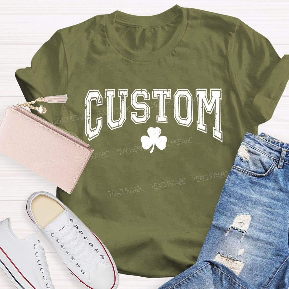 Personalized Custom Lucky Clover Print Teacher T-shirt