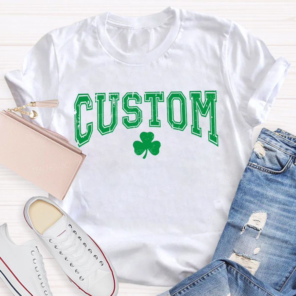Personalized Custom Lucky Clover Print Teacher T-shirt