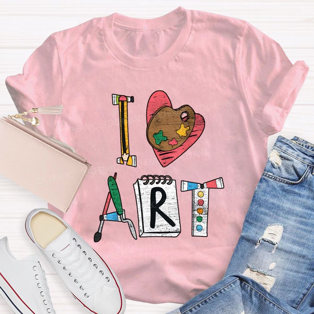 I Love Art Creative Fonts Art Teacher T-shirt