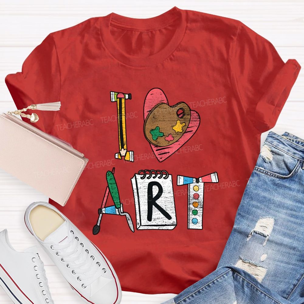 I Love Art Creative Fonts Art Teacher T-shirt