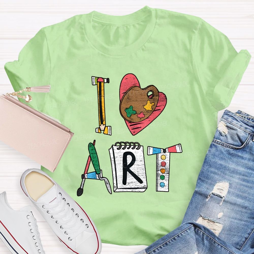 I Love Art Creative Fonts Art Teacher T-shirt