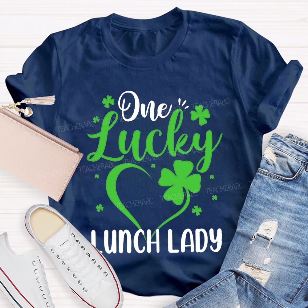 One Lucky Lunch Lady Hearts And Four-Leaf Clovers T-shirt