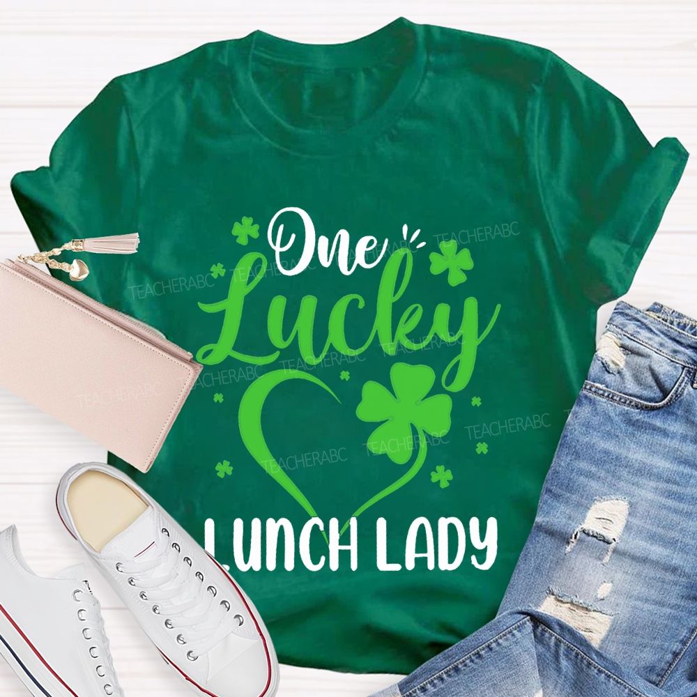 One Lucky Lunch Lady Hearts And Four-Leaf Clovers T-shirt