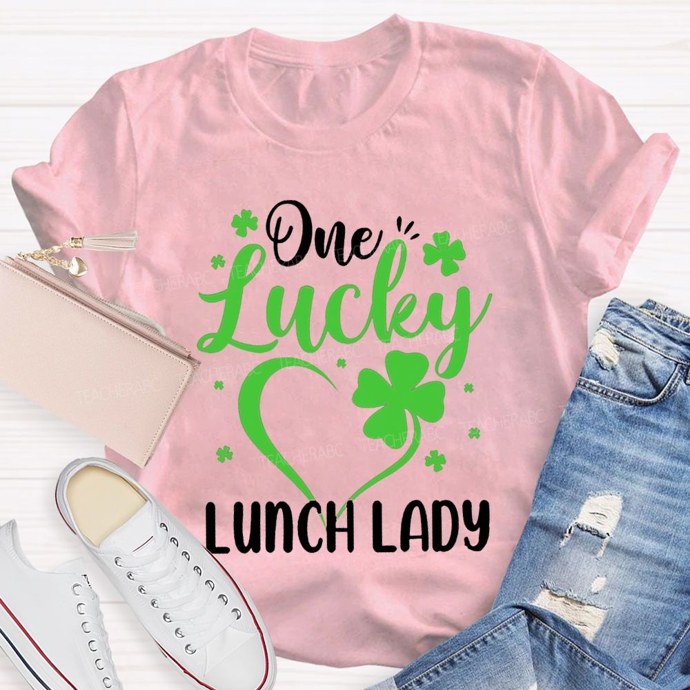 One Lucky Lunch Lady Hearts And Four-Leaf Clovers T-shirt