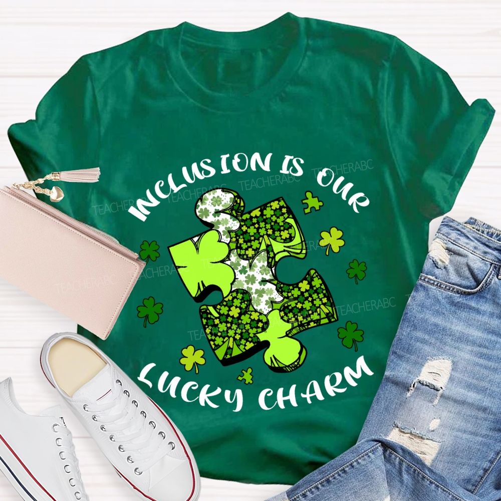 Inclusion Is Our Lucky Charm Teacher T-shirt