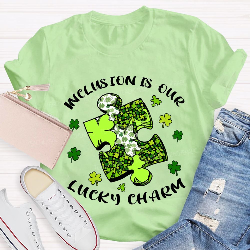 Inclusion Is Our Lucky Charm Teacher T-shirt