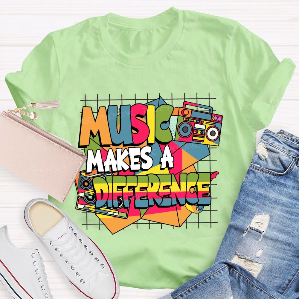 Music Makes a Difference Music Teacher T-shirt