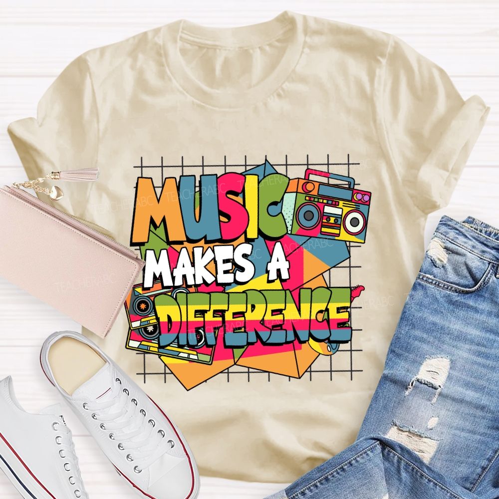 Music Makes a Difference Music Teacher T-shirt