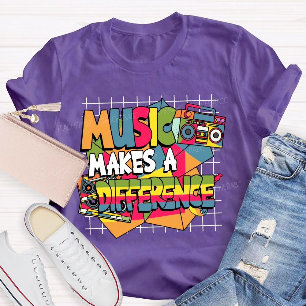 Music Makes a Difference Music Teacher T-shirt