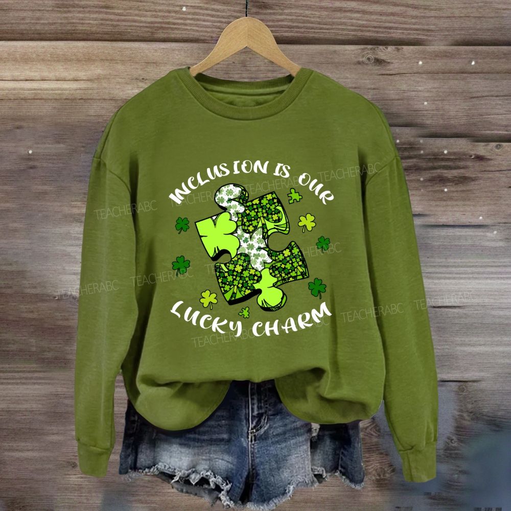 Inclusion Is Our Lucky Charm Teacher Sweatshirt