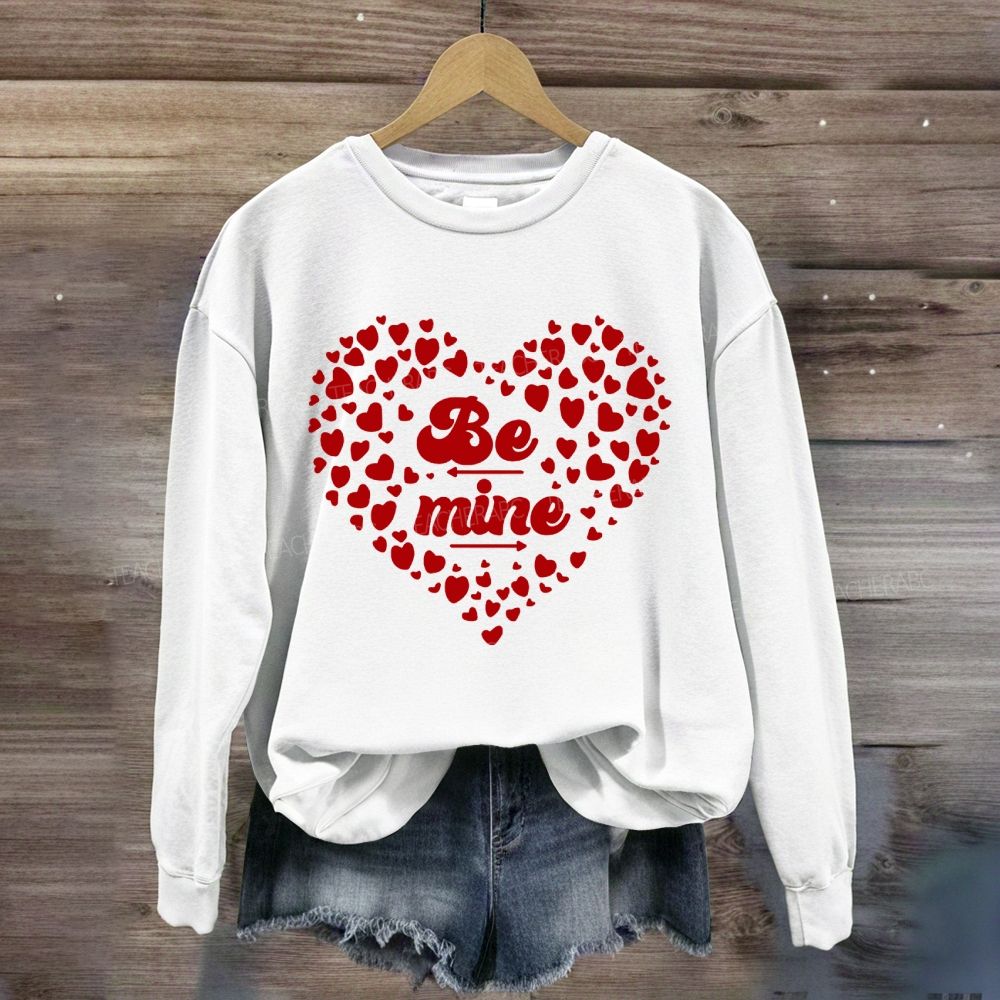 Be Mine With Heart Teacher Sweatshirt